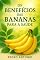 Livro Os Benefícios das Bananas para a Saúde