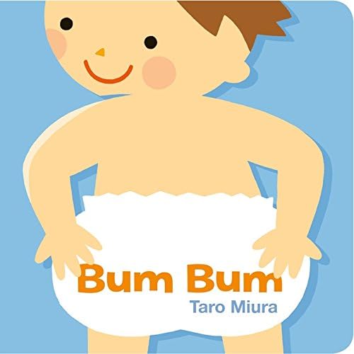 Bum Bum Board book – 7 April 2016
