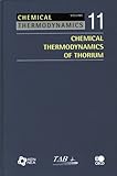 Chemical Thermodynamics : Chemical Thermodynamics of Thorium, Organisation for Economic Co-operation and Development Staff and Nuclear Energy Agency Staff, 926405667X