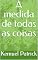 Livro A medida de todas as coisas