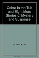 Cobra in the Tub and Eight More Stories of Mystery and Suspense 0837435641 Book Cover