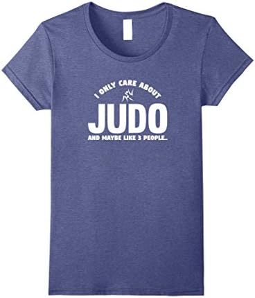 Womens I Only Care About Judo T-Shirt Gift Small Heather Blue