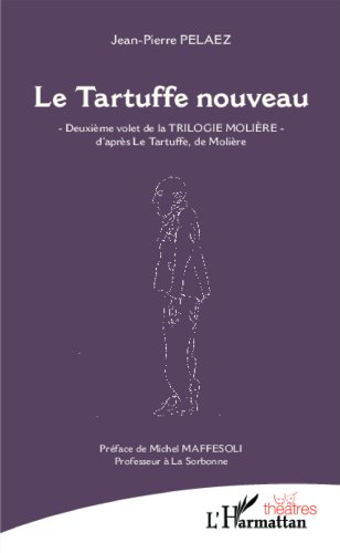 Le  Tartuffe nouveau