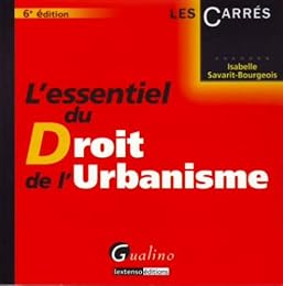 L' essentiel du droit de l'urbanisme
