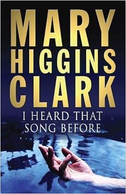 I Heard That Song Before Clark Mary Higgins 9781849836654 Amazon Com Books
