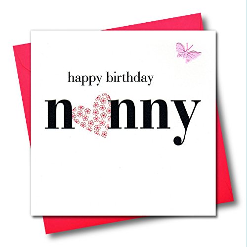 Claire Giles Greeting Cards, Happy Birthday Nanny Card, Heart Design Greeting Card for Nanny, Embellished with a Fabric Butterfly
