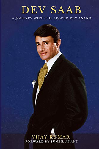 Independently Published Dev SAAB: My Journey with the Legend Dev Anand