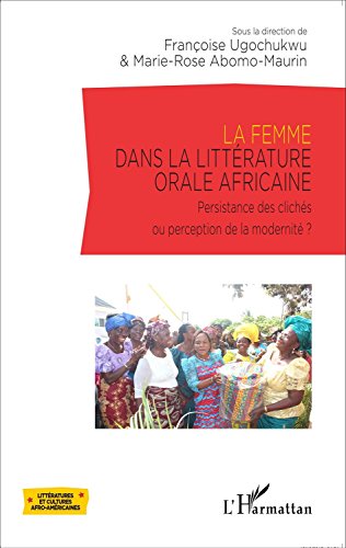La  femme dans la littérature orale africaine