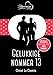 Gelukkige nommer 13 & Slegs vir volwassenes (RomanzaLiefde) (Afrikaans Edition)
