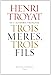 Trois mères, trois fils. Mme Baudelaire, Mme Verlaine, Mme Rimbaud