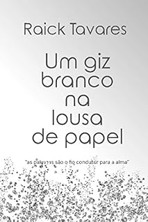 Livro Um giz branco na lousa de papel