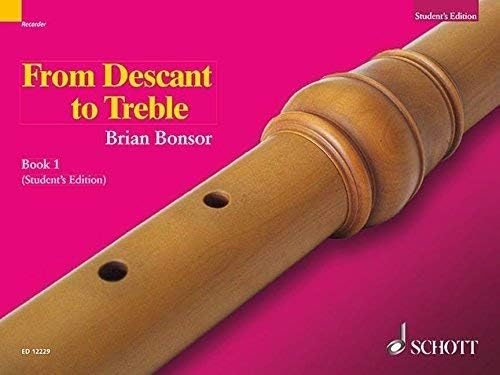 From Descant to Treble - Part 1: for Treble Recorder (Enjoy the Recorder)