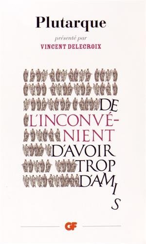 De l'inconvénient d'avoir trop d'amis