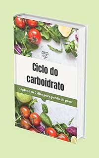 Livro Ciclo do Carboidrato: O plano de 7 dias para perda de peso