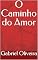 Livro O Caminho do Amor