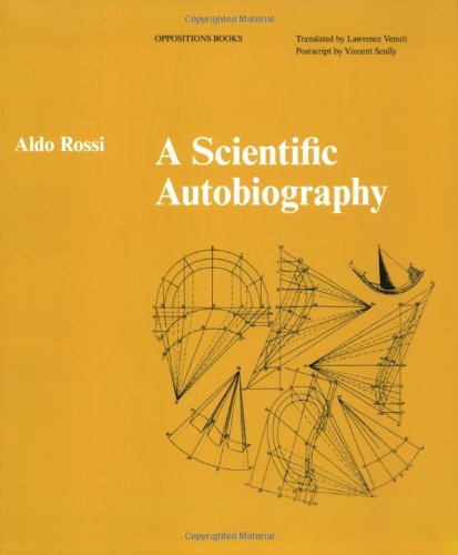 A Scientific Autobiography (Oppositions Books)