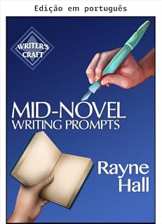 Livro Prompts de escrita para o meio do romance (Ofício do escritor)
