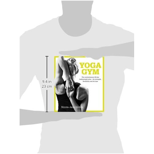 Yoga Gym: The Revolutionary 28 Day Bodyweight Plan - for Strength, Flexibility and Fat Loss - Image 3