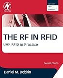 The RF in RFID: UHF RFID in Practice