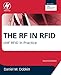 The RF in RFID: UHF RFID in Practice by 