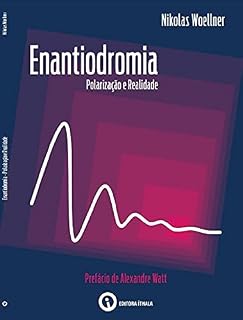 Livro Enantiodromia: Polarização e Realidade
