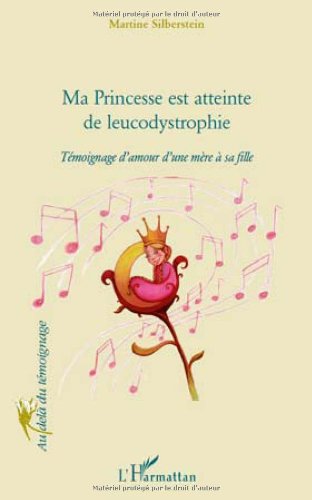 Ma princesse est atteinte de leucodystrophie