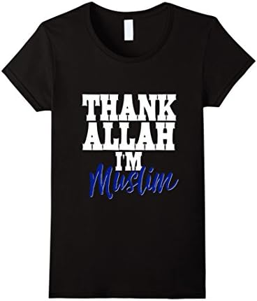 Women's Funny Thank Allah God I'm Muslim Shirt Islam Islamic Gift XL Black