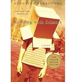 [ RUNNING WITH SCISSORS ] By Burroughs, Augusten ( Author) 2003 [ Paperback ]