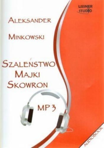 Szalenstwo Majki Skowron - audiobook on CD (format mp3) (Polish language edition)
