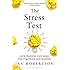 The Stress Test: How Pressure Can Make You Stronger and Sharper