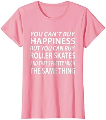 Womens You Can't buy Happiness But You Can Buy Rollerskate T-Shirt Large Pink