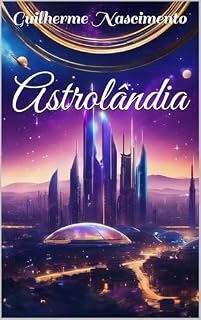 Livro Astrolândia: A poesia dos astros