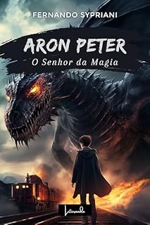 Livro Aron Peter: O senhor da magia