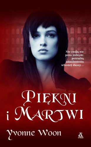 Piękni i martwi ( Piękni i martwi, #1)