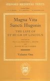 Magna Vita Sancti Hugonis Vol. 1 : The Life of St. Hugh of Lincoln, Douie, Decima L. and Farmer, David Hugh, 0198222076