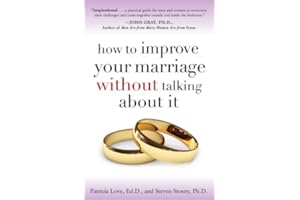 How to Improve Your Marriage Without Talking About It