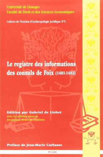 Le  registre des informations diligentées par les consuls de Foix, 1401-1402