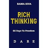 RICH THINKING: 66 Days To Freedom - Develop Confidence, Belief, Self Esteem, Self Love through the Law of Attraction, Consciousness, Affirmations, Visualizations and Meditation