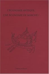 L' économie antique, une économie de marché ?