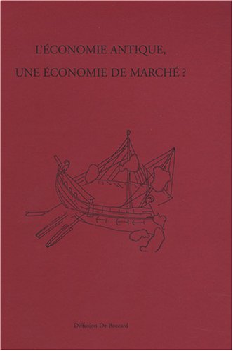 L' économie antique, une économie de marché ?
