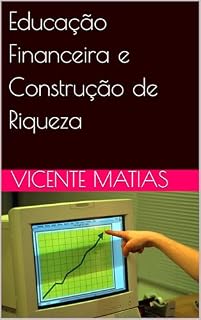 Livro Educação Financeira e Construção de Riqueza