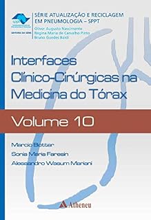 Interfaces Clínico-Cirúrgicas na Medicina do Tórax - Volume 10 (eBook)
