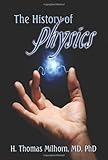 The History of Physics