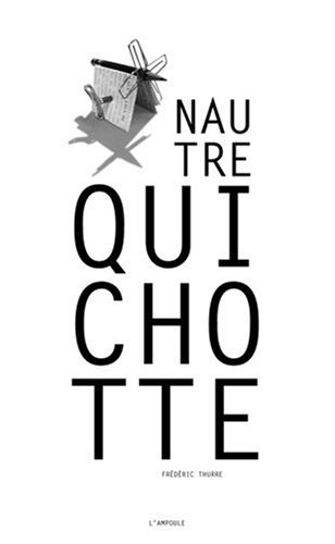 Nautre Quichotte