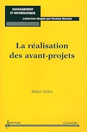 La  réalisation des avant-projets