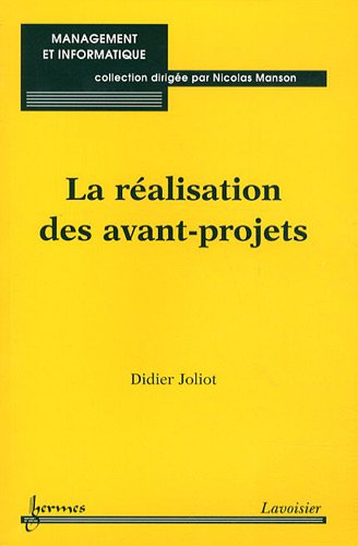 La  réalisation des avant-projets