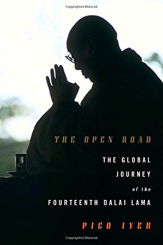 The Open Road: The Global Journey of the Fourteenth Dalai Lama