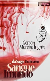 Livro Sangue Imundo (Ordinário Livro 2)