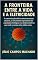 Livro Enciclopédia Juliana da Estruturação Bioelétrica do DNA e da Coesão Enzimática: Julio Campos Machado (Quantum Paradigma: As Fronteiras do Infinito Livro 1)
