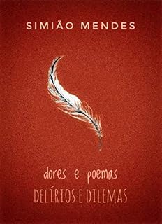 Livro dores e poemas Delírios e Dilemas